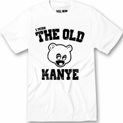 I miss the old Kanye shirt