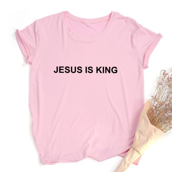 Jesus Is King Letter Print Women T-shirt