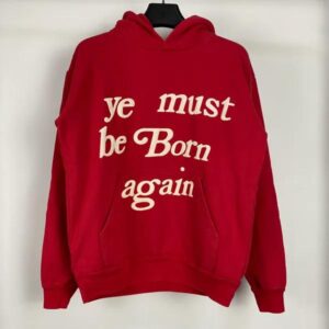 Ye Must Be born Again Hoodie Red